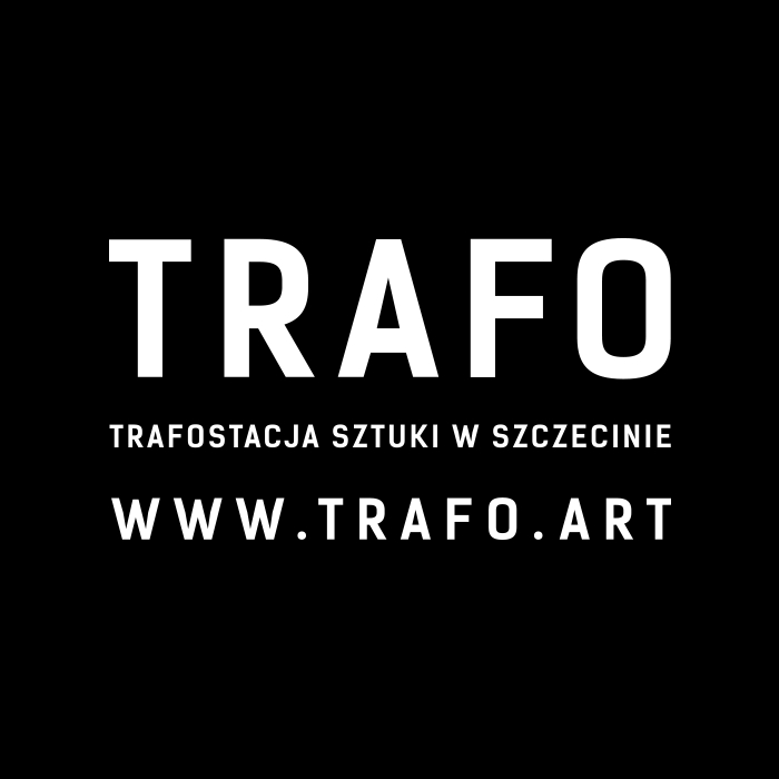 TRAFO Trafostacja Sztuki w Szczecinie